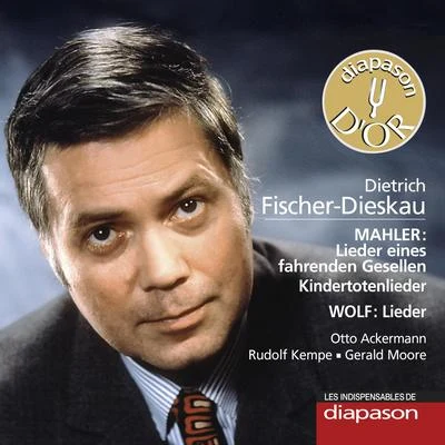 Hermann TöttcherKarl Ristenpart Chamber OrchestraDietrich Fischer-DieskauKarl Ristenpart Mahler: Lieder eines fahrenden Gesellen & Kindertotenlieder - Wolf: Lieder (Les indispensables de Diapason)