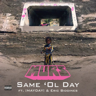 Same Ol Day 專輯 Murs