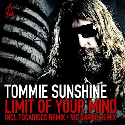 Tommie Sunshine Limit of Your Mind