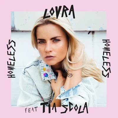 Homeless (feat. Tia Scola) (Remixes) 專輯 French Pirates/LOVRA