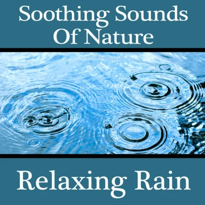 Pro Sound Effects Library Soothing Sounds of Nature: Relaxing Rain