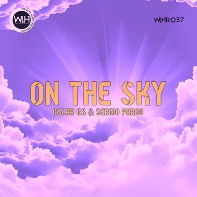 On the Sky 專輯 Oscar Gs/D.J Dantino