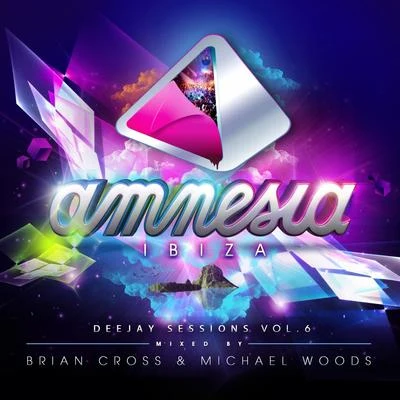 Amnesia Ibiza Deejay Sessions, Vol. 6 專輯 Michael Woods