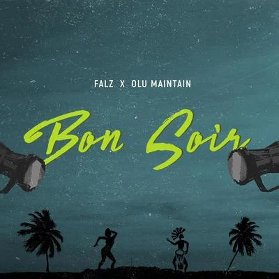 Bon Soir 專輯 Falz