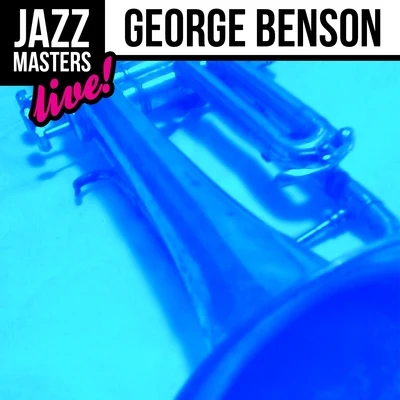 Jazz Masters: George Benson 專輯 George Benson