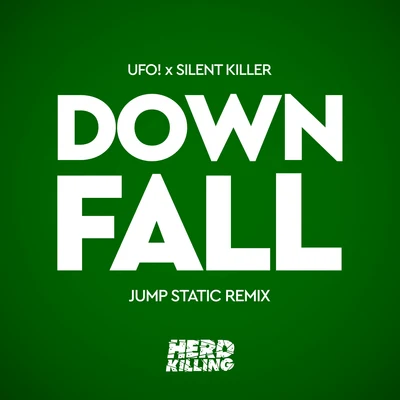 Downfall (Jump Static Remix) 專輯 UFO!/Jameston Thieves/Bro Safari