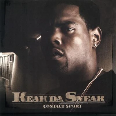 Keak da Sneak Contact Sport