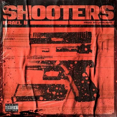 Shooters 專輯 Israel B