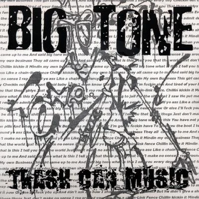 Trash Can Music 專輯 Big Tone