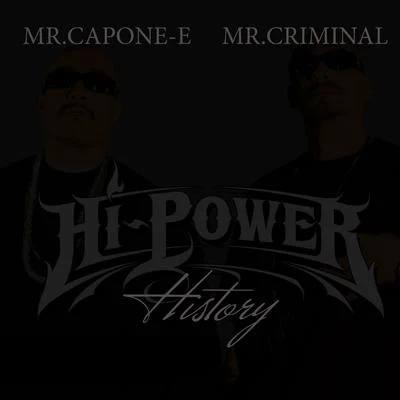 Hi-Power History 專輯 Angel Rodriguez/Mr. Criminal/Lil Cuete/Fingazz/Quintino & Blasterjaxx