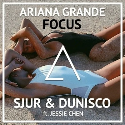 Focus (SJUR & Dunisco Ft. Jessie Chen Cover) 专辑 SJUR/Boye & Sigvardt