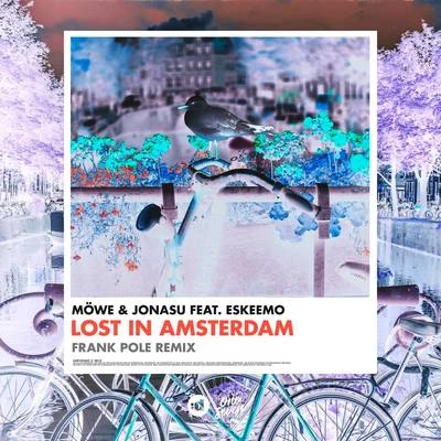 Lost In Amsterdam (Frank Pole Remix) 專輯 Jonasu