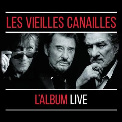 Les Vieilles Canailles : Le Live 專輯 Eddy Mitchell