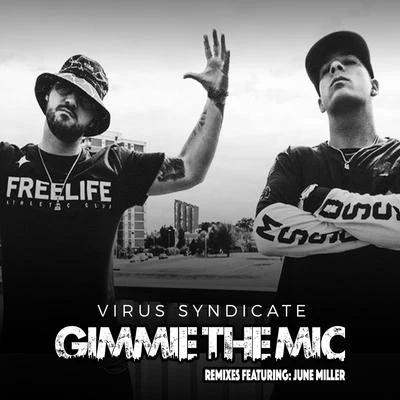 Virus SyndicateMRK1 Gimme the Mic (Remixed)