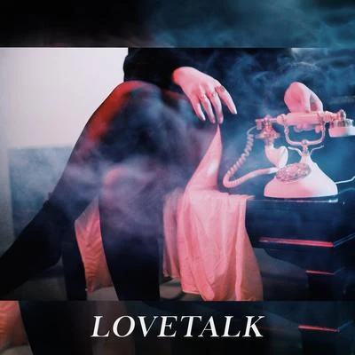 Lovetalk 专辑 Mothica