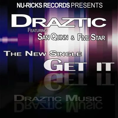 get IT (feat. five stars按Quinn) 專輯 Draztic Music/Yukmouth