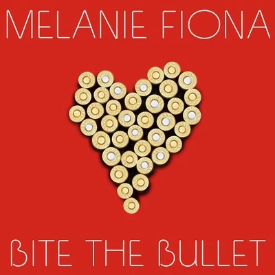 Bite the Bullet 專輯 Melanie Fiona