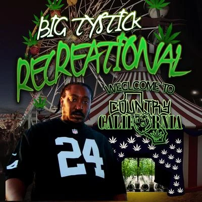 Recreational 专辑 Big Ty-Stick