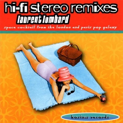 Hi-Fi Stereo Remixes (Extended Version) 专辑 Syd Dale/Laurent Lombard