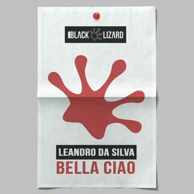 Leandro Da Silva Bella Ciao (Extended Mix)