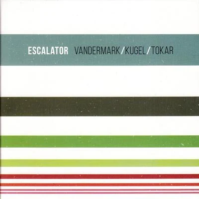 Escalator 專輯 Klaus Kugel/Joe McPhee/John Edwards