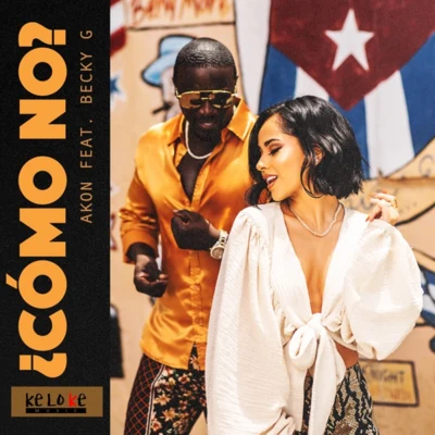 ¿Cómo No? 专辑 TYLA/Becky G