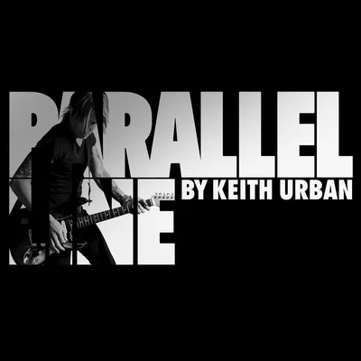 Parallel Line 專輯 Keith Urban