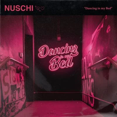 Dancing in My Bed 专辑 Maia Wright/Nuschi