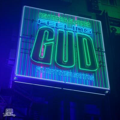 FEELING GUD (feat. Matthew Santos) 專輯 Passeport/NGHTMRE