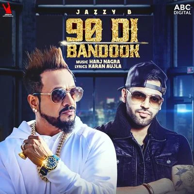 90 Di Bandook 專輯 Jazzy B