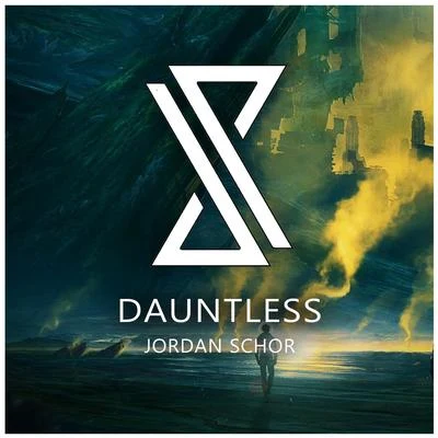 Dauntless 專輯 Jordan Schor/Swayze/Godmode