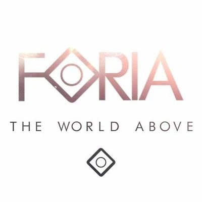 ForiaEvokeArrient The World Above