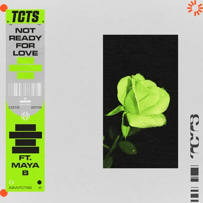 Not Ready For Love 專輯 TCTS/Karma Kid/Roosevelt/Valentina/Ten Ven