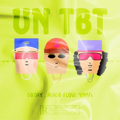 Un Tbt 專輯 I-Majesty/Chyno Nyno/Ñengo Flow