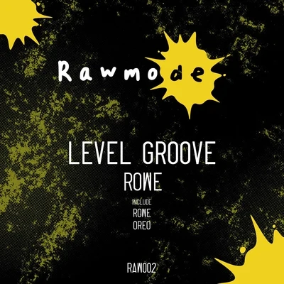 Rowe 专辑 Level Groove