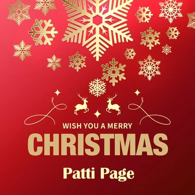 Wish You a Merry Christmas 专辑 Patti Page