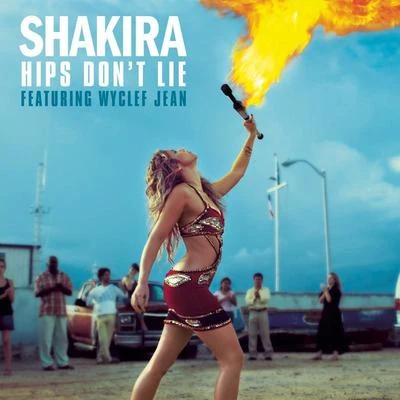 ShakiraFreemasonsDizzee Rascal Hips Dont Lie (featuring Wyclef Jean)