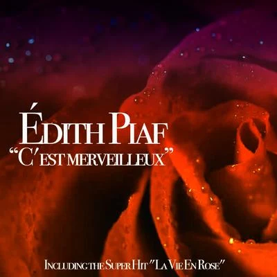 Cest merveilleux (Including the Super Hit "La Vie En Rose") 專輯 Theo Sarapo/Edith Piaf