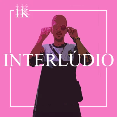 Interlúdio 專輯 HK