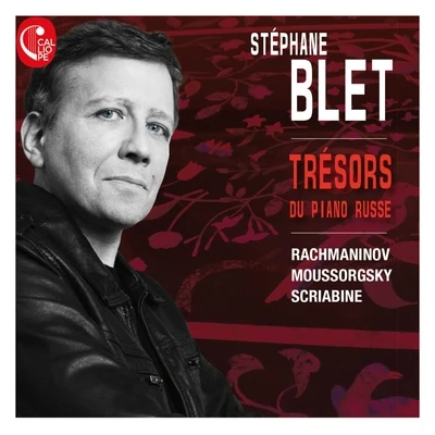 Stéphane Blet Trésors du piano russe