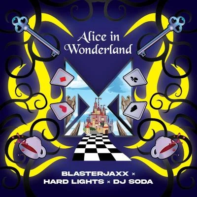 Alice in Wonderland 專輯 Blasterjaxx/Timmy Trumpet