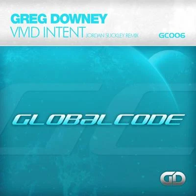 Vivid Intent (Jordan Suckley Remix) 專輯 Greg Downey/Simon Patterson