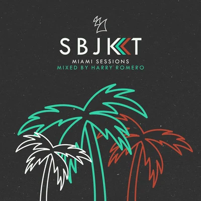 Subjekt Miami Sessions 專輯 Harry Romero