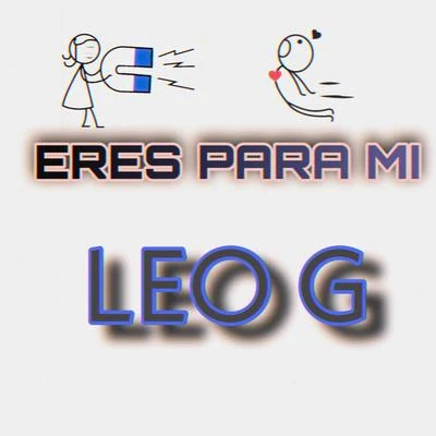 Eres Para MI 專輯 Leo G