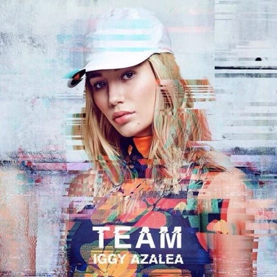 Team 專輯 Alice Chater/Iggy Azalea