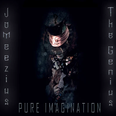 Pure Imagination (Instrumentals) 专辑 Parks Thomson/Jomeezius The Genius