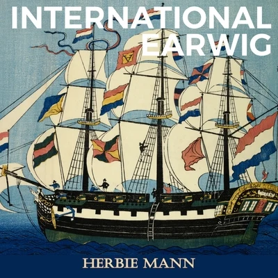 International Earwig 专辑 Herbie Mann