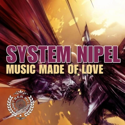 System Nipel Music Made of Love