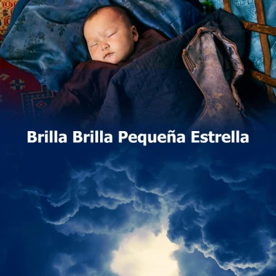 Brilla Brilla Pequeña Estrella 專輯 Kinderlieder/Musica para Bebes Especialistas/Kinderlieder und Kindermusik