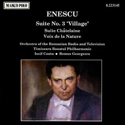 ENESCU: Suite No. 3, VillageSuite chatelaine 專輯 George Enescu